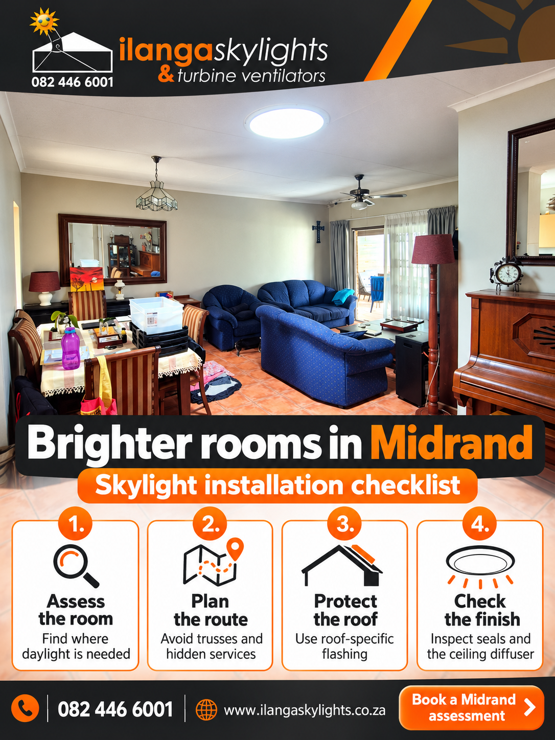 Midrand skylight installation checklist Ilanga Skylights Midrand installation checklist: assess the room, plan the route, protect the roof and check the finish